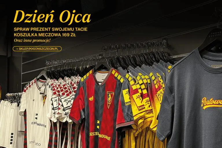 Promocja w sklepie Pogoni Szczecin z okazji Dnia Ojca