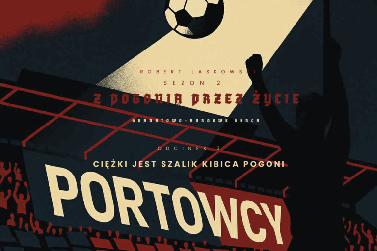 SEZON 2: Odcinek 3: Ciężki jest szalik kibica Pogoni
