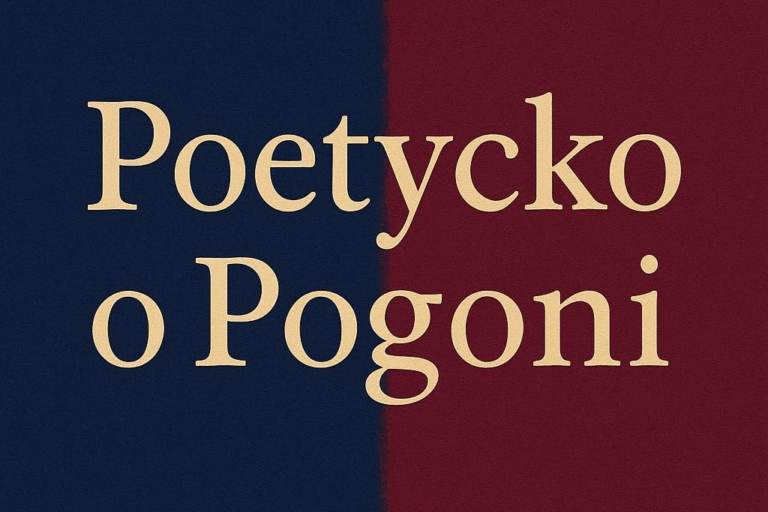 Poetycko o Pogoni - wiersz Roberta ,,RobLasa'' Laskowskiego