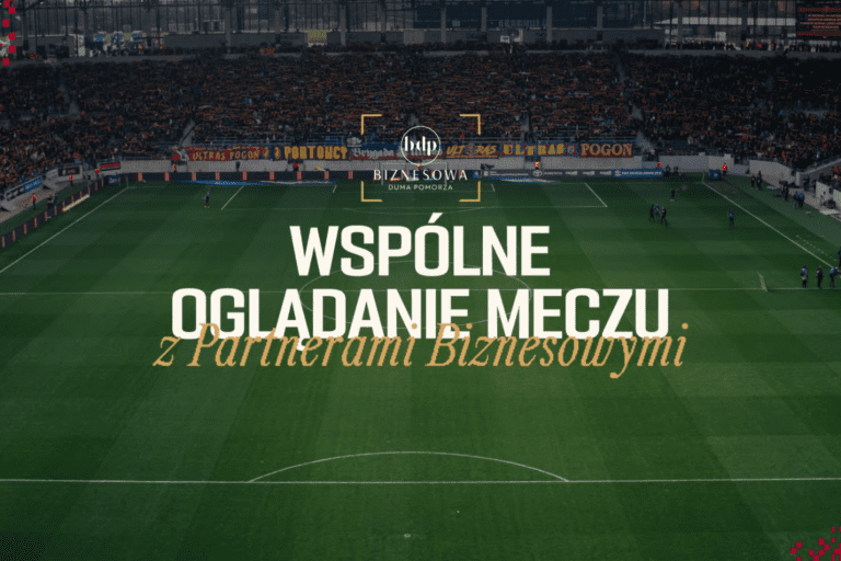 Wspólne oglądanie meczu z Partnerami Biznesowymi Pogoni Szczecin