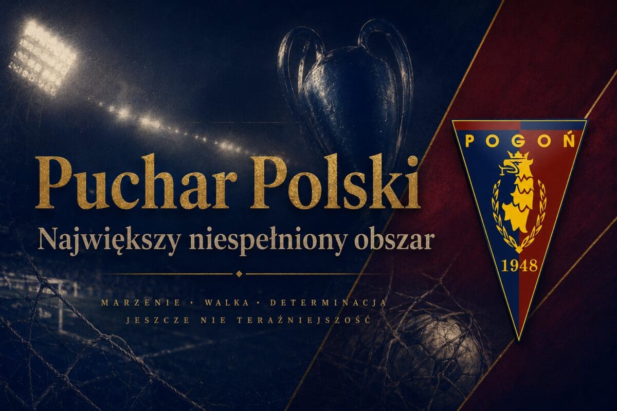 Puchar Polski. Największy niespełniony obszar Pogoni Szczecin